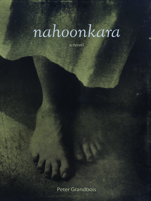 Title details for Nahoonkara by Peter Grandbois - Available